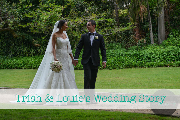 Trish & Louie's Wedding Story